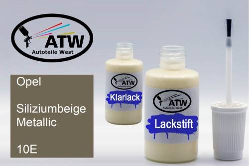 Opel, Siliziumbeige Metallic, 10E: 20ml Lackstift + 20ml Klarlack - Set, von ATW Autoteile West.